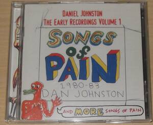 DANIEL JOHNSTON/ダニエル・ジョンストン/THE EARLY RECORDINGS VOL.1 songs of pain/輸入盤2CD//ローファイ/オルタナ/