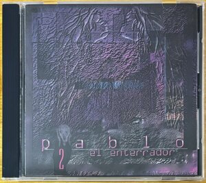 ◎PABLO EL ENTERRADOR / 2 ( Argentina Progressive Rock/ 復活作 ) ※ブラジル盤CD【 PROGRESSIVE ROCK WORLDWIDE PRW 035】1998年発売