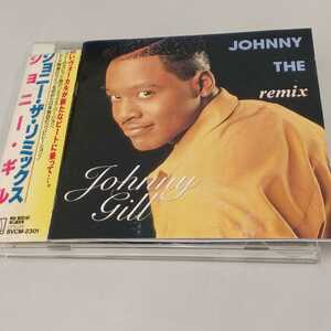 帯付国内盤CD◆ジョニー・ギル/ Johnny Gill◆『ジョニー・ザ・リミックス / JOHNNY THE REMIX』New Edition