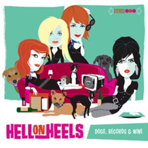 ＊中古CD HELL ON HEELS/DOGS,RECORDS＆WINE 2007年作品2nd 米国ガールズ・ガレージパンク MUFFS HOLE L7 RUNAWAYS JOAN JETT GIRLSCHOOL