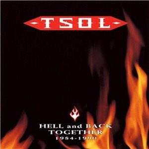 ＊中古CD TSOL/HELL and BACK TOGETHER 1984-1990未発表曲収録ベストアルバム DEAD KENNEDYS SOCIAL DISTORTION BLACK FLAG RANCID