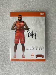 2023-24 BBM B.league Fast Break 1st Half Bリーグ直筆サインカード ユージーン・フェルプス　Eugene Phelp 愛媛オレンジバイキングス