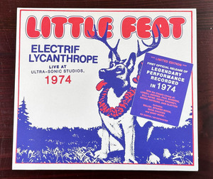 LITTLE FEAT/ELECTRIF LYCANTHROPE LIVE 1974