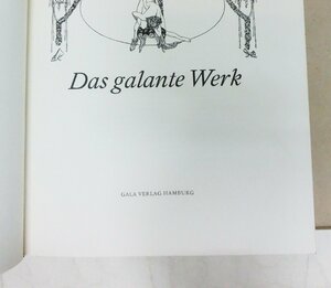 【独文・官能画集】Das galante Werk　フランツ・フォン・バイロス　限定1300部内1031番　1967年　函入　青花【性美術】