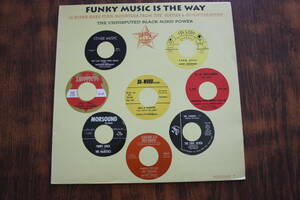 【DEEP FUNKコンピLP】 FUNKY MUSIC IS THE WAY / V.A. SOUL PATROL RECORDS vol.7
