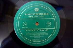 C3-143＜12inch/UK盤/美盤＞Shawn Christopher / Make My Love