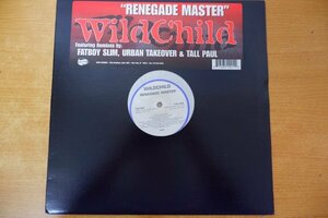 C3-295＜12inch/US盤＞Wildchild / Renegade Master