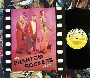 The Sharks Original UK 1st Press LP Phantom Rockers .. 1983 Nervous Records サイコビリー ロカビリー