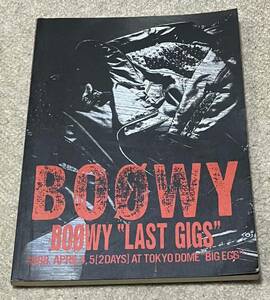 バンドスコア　BOOWY　LAST GIGS　ボウイ　ラスト・ギグズ　氷室京介　布袋寅泰　松井恒松　高橋まこと