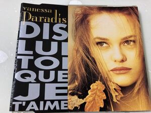 激レア・フランス盤【CDシングル・CDS】「Dis Lui Toi Que Je T'aime」 Vanessa Paradis（ヴァネッサ・パラディ）