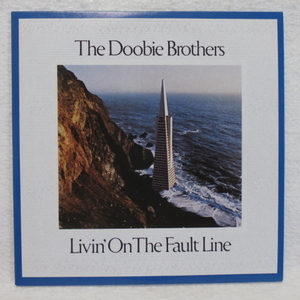 ＜美品＞　THE DOOBIE BROTHERS　　ドゥービー・ブラザーズ　／　LIVIN' ON THE FAULT LINE　（紙ジャケット　収納袋付）　輸入盤