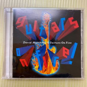 【同梱可】☆ デビッド・マシューズ&ギターズ・オン・ファイヤー! ☆　David Matthews & Guitars On Fire （CD）★APCY-8340