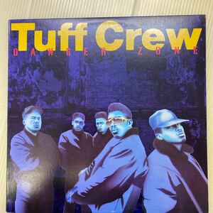 【同梱可】☆ Tuff Crew　☆　 Danger Zone 　(12インチ)　★　Soo Deff Records WAR-2705