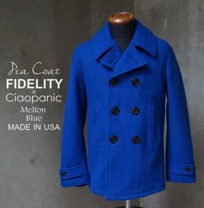 USA製 フィデリティ FIDELITY チャオパニック Ciaopanic 別注 青 ブルーメルトン Pコート M