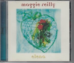【TO FRANCE収録】MAGGIE REILLY / ELENA（輸入盤CD）