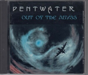 PENTWATER / OUT OF THE ABYS（輸入盤CD）