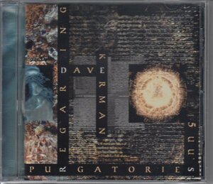 DAVE KERMAN 5UU'S / REGARDING PURGATORIES（輸入盤CD）