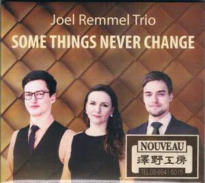 澤野工房◆東欧★ジョエル・レンメル・トリオJoel Remmel Trio/Some Things Never Change