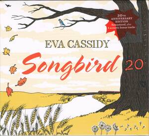 ジャズヴォーカル最新読本★エヴァ・キャシディEva Cassidy/Songbird 20-20th Anniversary Edition-