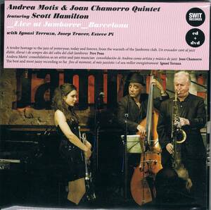 紙ジャケ◆CD+DVD(PAL)★アンドレア・モティスAndrea Motis & Joan Chamorro feat. Scott Hamilton/Live at Jamboree Barcelona