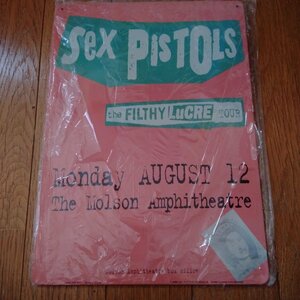 ★ Sex Pistols 未使用アルミ看板 A4サイズ / The Molson Amphitheatre セックス・ピストルズ 正規ライセンスグッズ