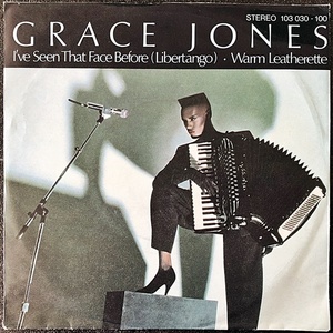 【Disco & Soul 7inch】Grace Jones / I've Seen That Face Before(Libertango) 