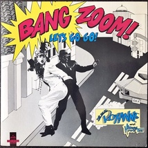 【Disco & Soul 7inch】Real Roxanne With Hitman Howie Tee / Bang Zoom Let's Go Go_画像1