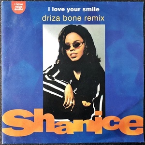 【Disco & Soul 7inch】Shanice / I Love Your Smile(Driza Bone Single Remix)　