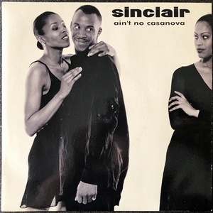 【Disco & Soul 7inch】Sinclair / Ain't No Casanova