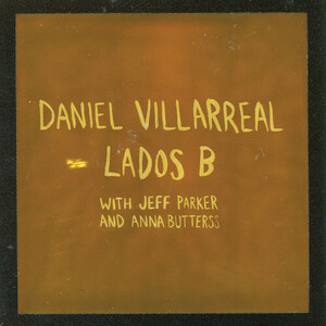 新品　DANIEL VILLARREAL / Lados B (CD) (Jazz,Funk)