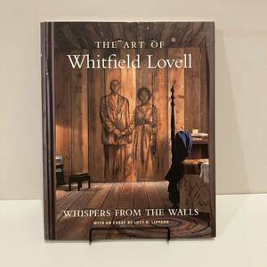 240210洋書作品集「THE ART OF Whitfield Lovell」WHISPERS FROM THE WALLS★ホイットフィールド・ラヴェル★現代美術アートブック古書美品