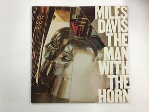 LP / MILES DAVIS / THE MAN WITH THE HORN / US盤 [2387RR]