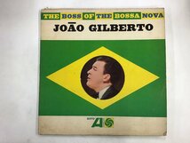 LP / JOAO GILBERTO / THE BOSS OF THE BOSSA NOVA / US盤 [2923RR]_画像1