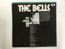 LP / THE BELLS / FLY LITTLE WHITE DOVE FLY / US盤 [3695RR]_画像2