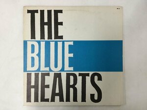 LP / THE BLUE HEARTS / ザ・ブルー・ハーツ [4266RR]