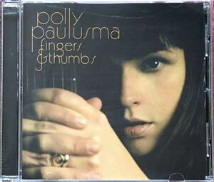 Polly Paullsma[Fingers & Thumbs]ブリティッシュ/インディーフォーク/フォークロック/ギターポップ/ネオアコ/女性シンガーソングライター