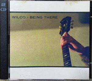 Wilco [Being There] 96年2枚組大名盤！/ オルタナカントリー / ルーツロック / ギターポップ / Uncle Tupelo