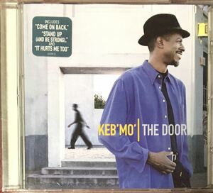 Keb' Mo' [The Door] アコースティックブルース / フォークブルース / モダンブルース / スワンプ / スライドギター / Leon Ware参加！