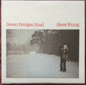 Steve Young[Seven Bridgse Road]シンガーソングライター/フォークロック/カントリーロック/スワンプ/Area Code 615/名盤探検隊