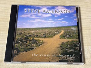 ☆彡AOR CCM☆彡 STEVE AMERSON “THE CROSS THE ROAD” BILL CANTOS 2001