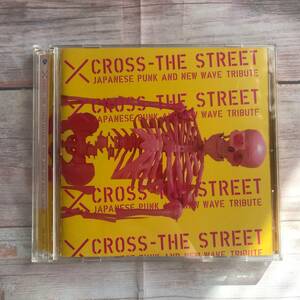 送料込み★貴重なプロモ盤★2枚組CD「X CROSS-THE STREET JAPANESE PUNK AND NEW WAVE TRIBUTE」1980年代のバンド楽曲をカバー 2004年　