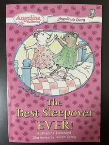 英語本 Angelina's Diary: The Best Sleepover Ever洋書