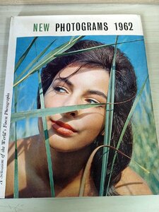 ニュー・フォトグラム/NEW PHOTOGRAM 1962 世界最高の写真のセレクションとコメントと解説/写真集/芸術/アート/作品集/洋書/B3227702