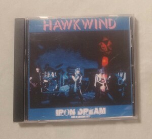 ホークウインド HAWKWIND『IRON DREAM LIVE IN LONDON 1977』