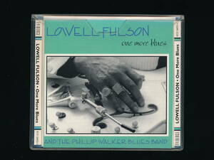 ☆LOWELL FULSON AND THE PHILLIP WALKER BLUES BAND☆ONE MORE BLUES☆1993年輸入盤☆EVIDENCE MUSIC ECD 26022-2☆