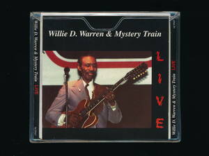 ☆WILLIE D. WARREN & MYSTERY TRAIN☆LIVE☆1997年輸入盤☆NO COVER PRODUCTIONS NCP007☆