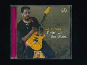 ☆IKE TURNER☆RISIN' WITH THE BLUES☆2006年輸入盤☆ZOHO ROOTS ZM 200611☆