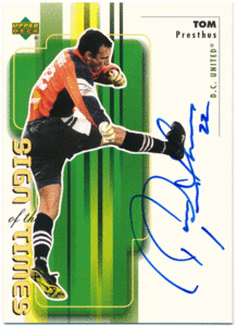 Tom Presthus Soccer 2000 Upper Deck UD MLS Sign of the Times Signature Auto 直筆サインカード オート