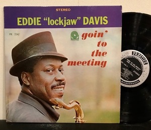 USオリジナル■EDDIE LOCKJAW DAVIS/GOIN' TO THE MEETING■PRESTIGE PR 7242 STEREO DG■1962■PRESTIGEカタログ付属■