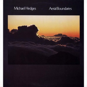 Michael Hedges「Aerial Boundaries」Alto Analogue 180g重量盤 マイケル・ヘッジス